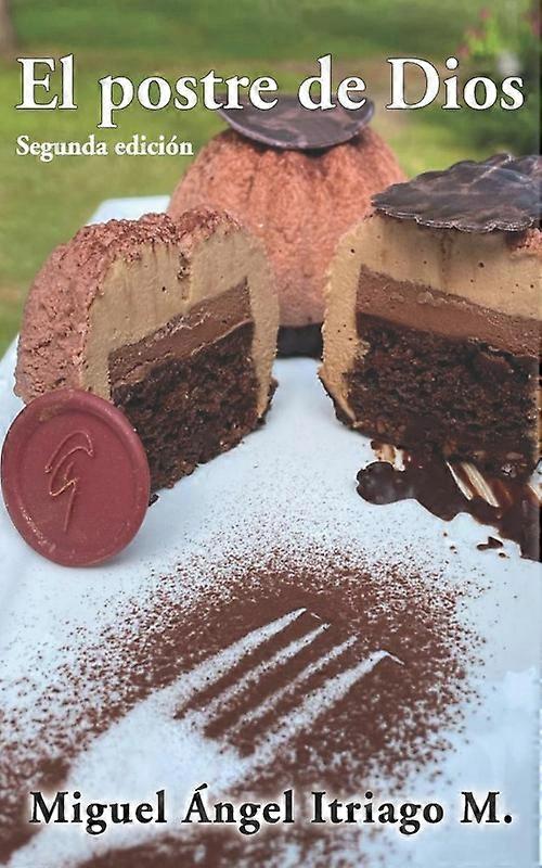 El Postre De Dios Segunda Edicin