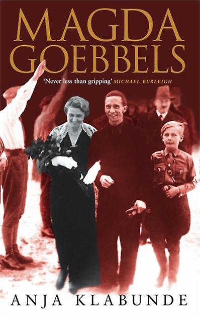 Magda Goebbels autorstwa Anji Klabunde Książka w miękkiej oprawie