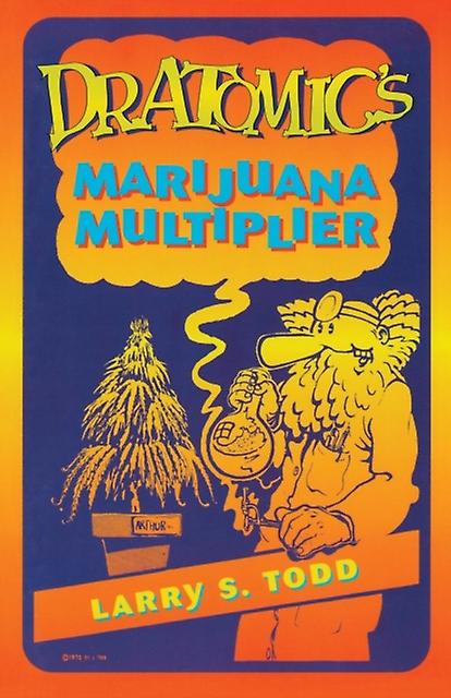 Dr. Atomics Marijuana Multiplier by Adam Gottlieb Paperback Book