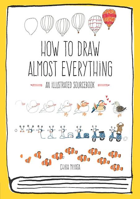 How To Draw Almost Everything by Chika Miyata Paperback Book