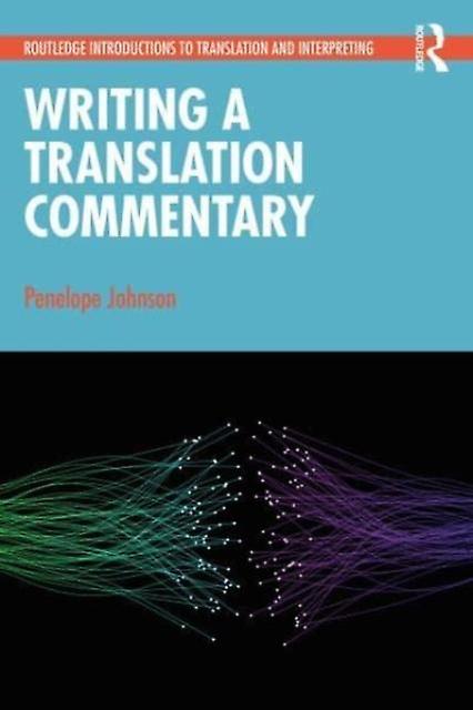 Writing A Translation Commentary by Penelope Johnson Paperback Book