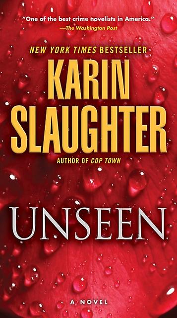 Unseen A Novel by Karin Slaughter Book