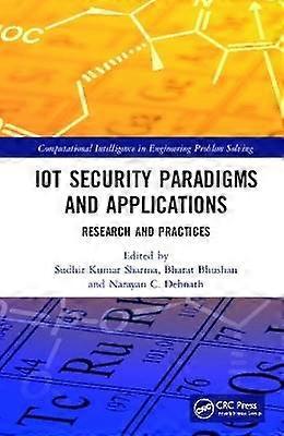 IoT Security Paradigms and Applications