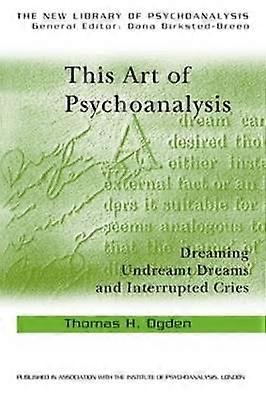 This Art of Psychoanalysis