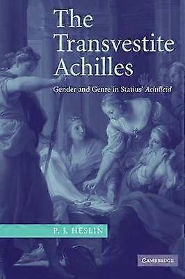 The Transvestite Achilles