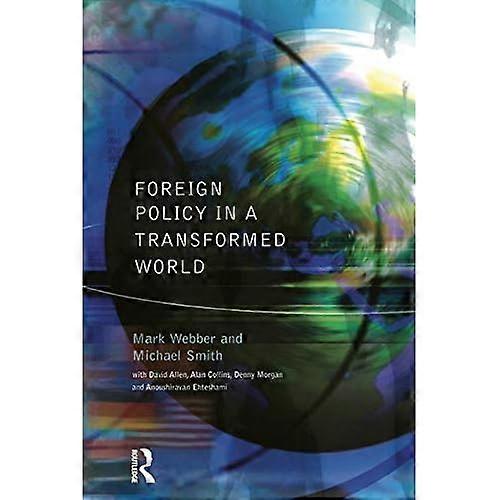 Foreign Policy in a Transformed World