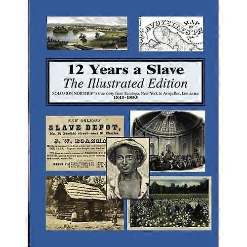 12 years a slave: Illustrated