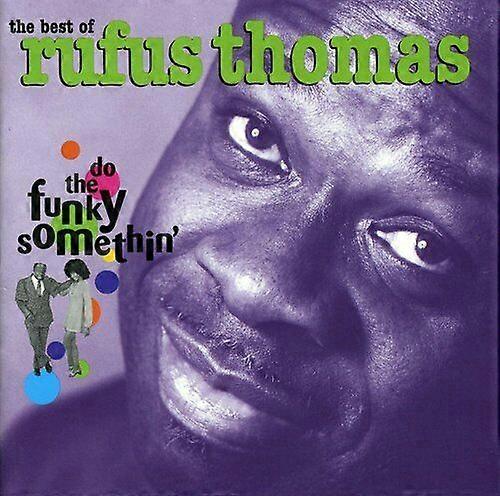 Rufus Thomas Do the FunkyBest of CD