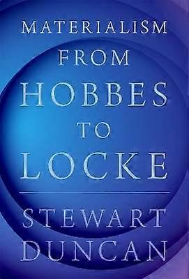 Materialism from Hobbes to Locke