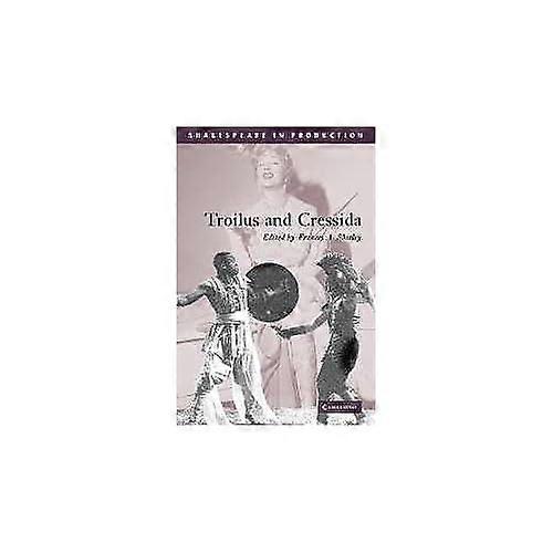 Troilus und Cressida