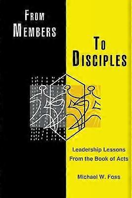 From Members to Disciples