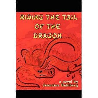 Riding the Tail of the Dragon