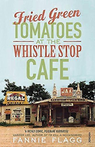 Fried Green Tomatoes At The Whistle Stop Cafe