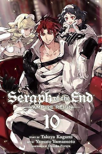 Seraph of the End Vol. 10: Vampire Reign