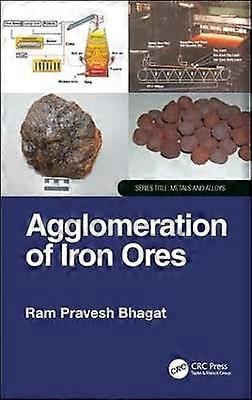 Agglomeration of Iron Ores