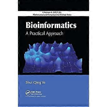 Bioinformatics A Practical Approach - Taylor & Francis Ltd - Paperback - en Book