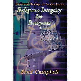 Religious Integrity For Everyone - Fred Campbell - Paperback - en Book