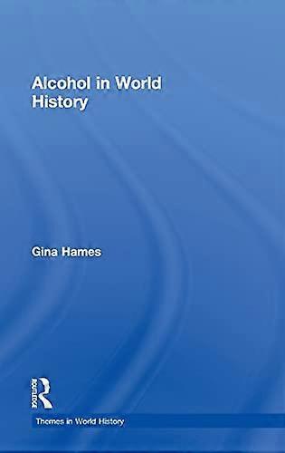 Alcohol in World History