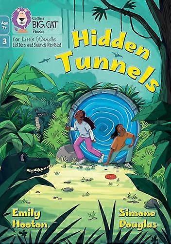 Big Cat Phonics for Little Wandle Letters and Sounds Revised Age 7+ Hidden Tunnels: Phase 3 Set 1 Blending practice