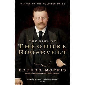 La subida de Theodore Roosevelt (biblioteca moderna)