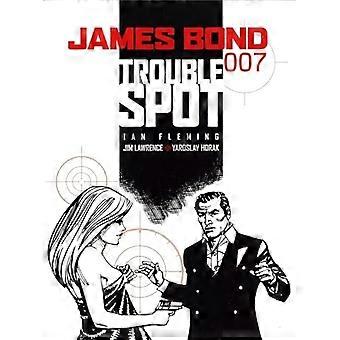 James Bond: Trouble Spot (James Bond 007 (Titan Books))