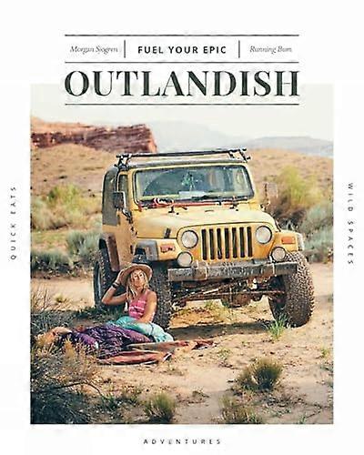 Outlandish: Fuel Your Epic