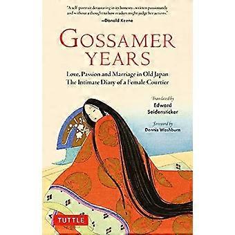 Gossamer Years: Kjærlighet, lidenskap og ekteskap i gamle Japan - Den intime dagboken til en kvinnelig hoffmann