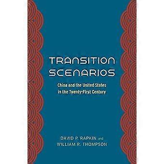 Transition Scenarios China and the United States in the Twenty First Century