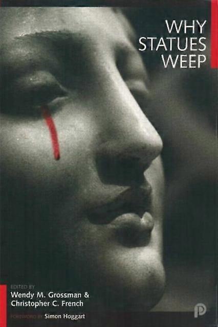 Why Statues Weep - Christopher C. French