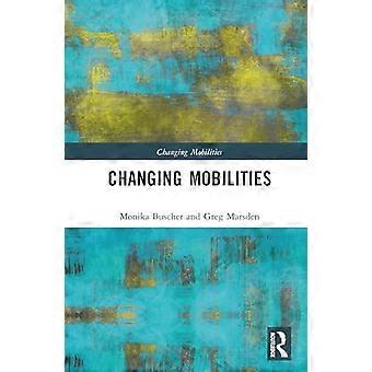 Changing Mobilities