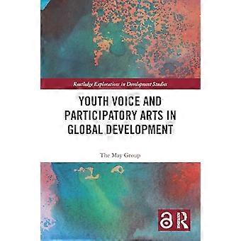 Youth Voice and Participatory Arts in Global Development