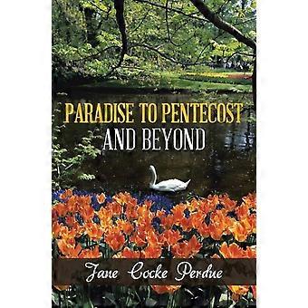 Do Paraíso ao Pentecostes e Além - Jane Cocke Perdue - Livro em brochura - em inglês
