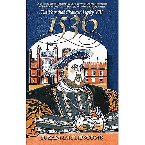 1536: het jaar dat veranderd van Henry VIII