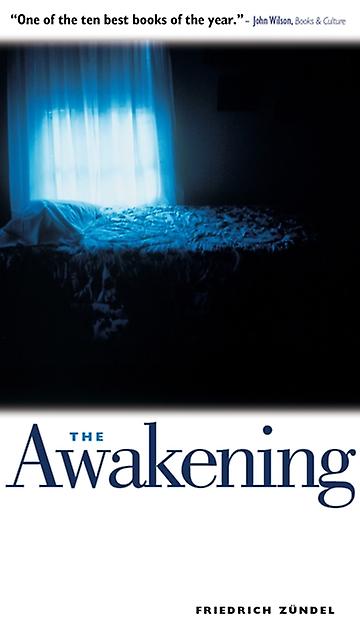 The Awakening by Friedrich Zuendel Paperback Book