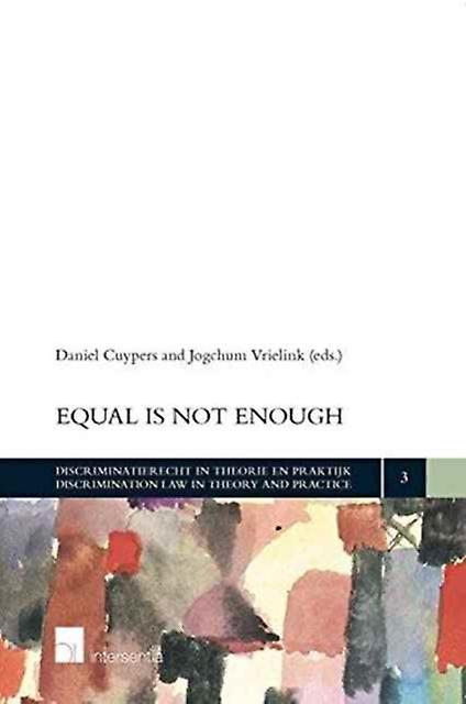Equal Is Not Enough Paperback Book