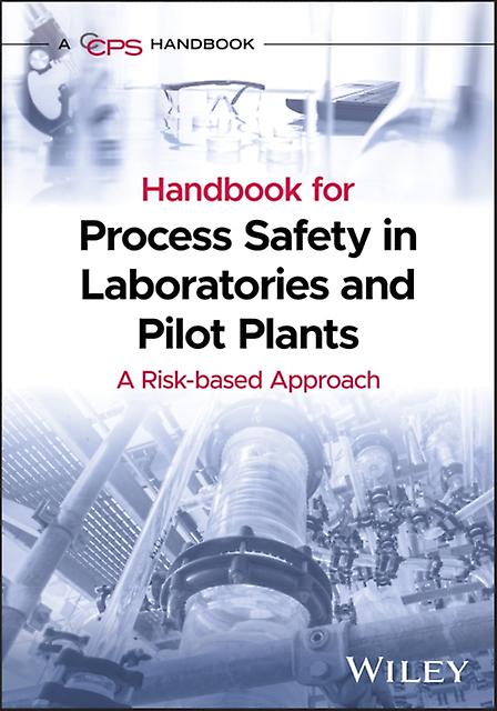 Handbook For Process Safety In Laboratories And Pilot Plants by CCPS Center for Chemical Process Safety Paperback Book