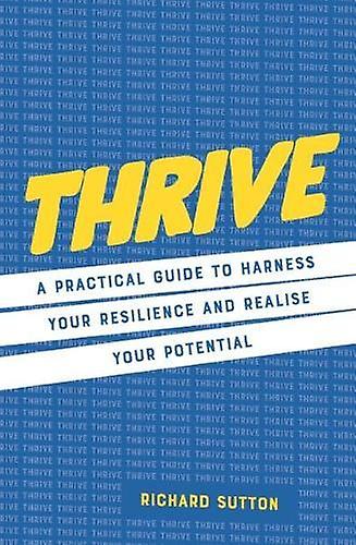 Thrive - Richard Sutton - Hardback - English Book - Coping with stress