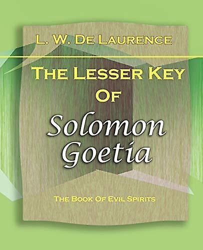 The Lesser Key Of Solomon Goetia 1916