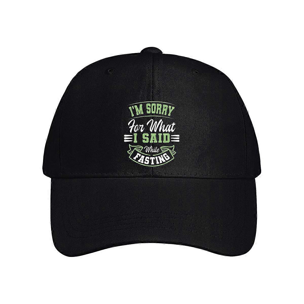 I'm Sorry For What I Said While Fasting Baseball Cap