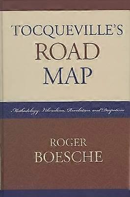 Tocqueville's Road Map