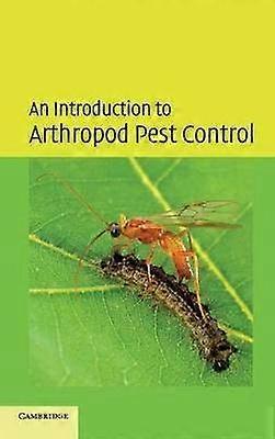 An Introduction to Arthropod Pest Control
