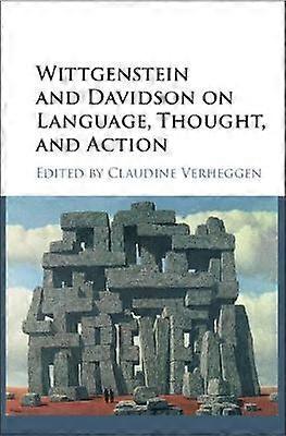 Wittgenstein and Davidson on Language Thought and Action