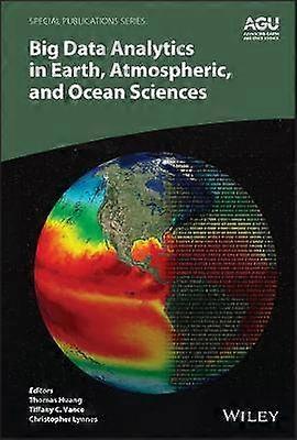 Big Data Analytics in Earth Atmospheric and Ocean Sciences