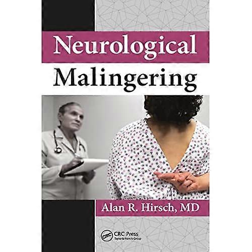 Neurological Malingering