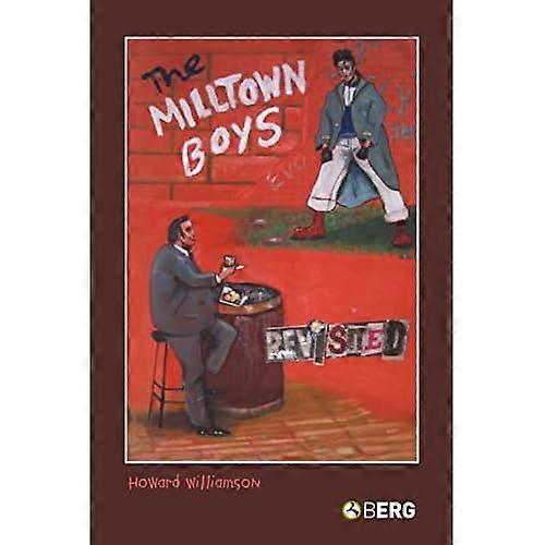 The Milltown Boys Revisited