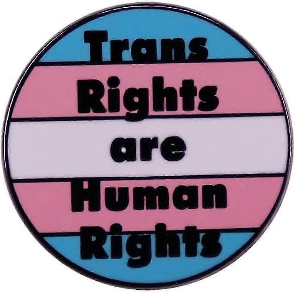 Trans Rights are Human Rights - Brooch Enamel Pin Rainbow