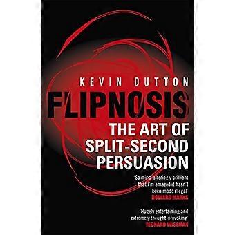 Flipnosis – Die Kunst der blitzschnellen Überredung