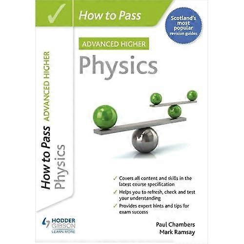 How to Pass Advanced Higher Physics