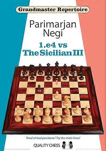 1.e4 vs The Sicilian III