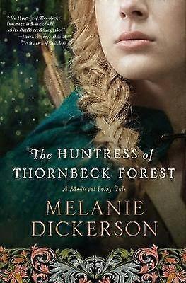 La cazadora del bosque de Thornbeck